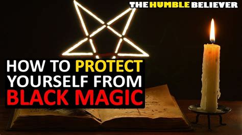 how to protect yourself from black magic.